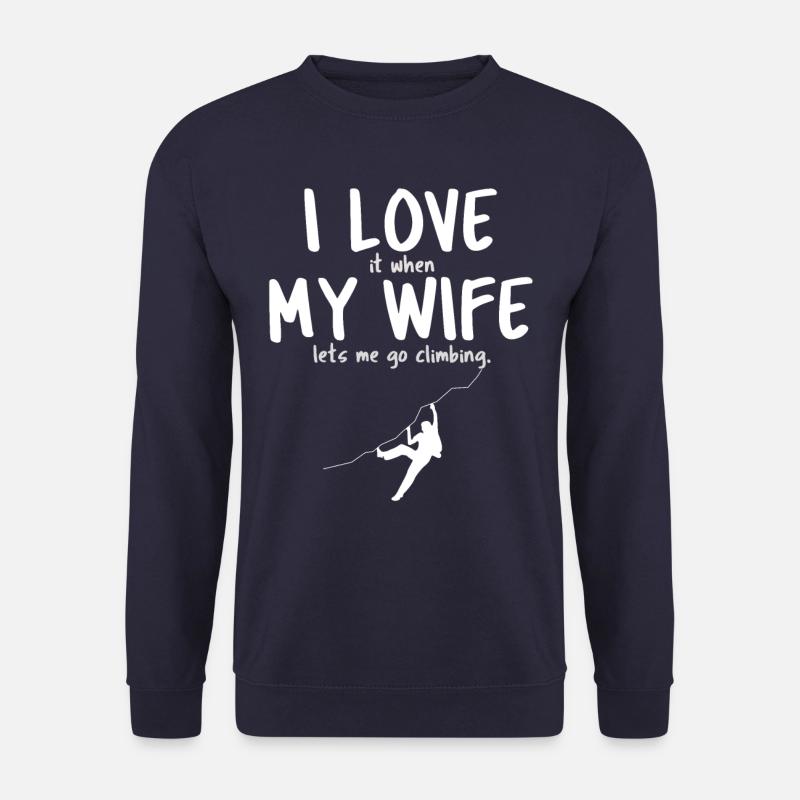 Love my Wife - when she let me go climbing - Unisex Pullover - Navy