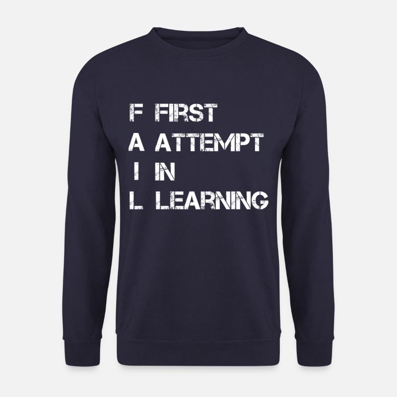ÉCHEC PREMIÈRE TENTATIVE D'APPRENTISSAGE - Sweat-shirt Unisexe - marine