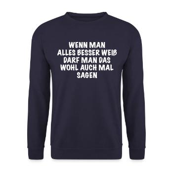Wenn Man Alles Besser Weiß Darf Man Das Auch Sagen - Unisex Pullover - Navy - Vorne - Alina (178cm) & Michal (187cm)