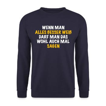 Wenn Man Alles Besser Weiß Darf Man Das Auch Sagen - Unisex Pullover - Navy - Vorne - Alina (178cm) & Michal (187cm)