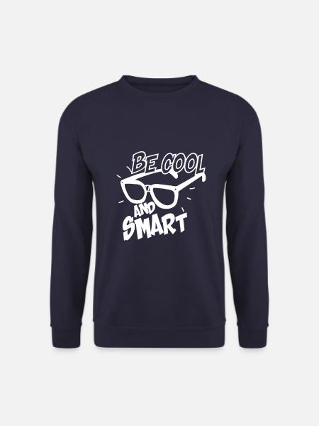 Be Cool And Smart No.8 - Sweat-shirt Unisexe - marine