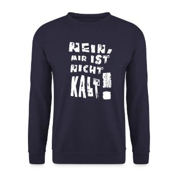 Witziger Spruch Nein, mir ist nicht kalt! - Unisex Pullover - Navy - Vorne - Alina (178cm) & Michal (187cm)