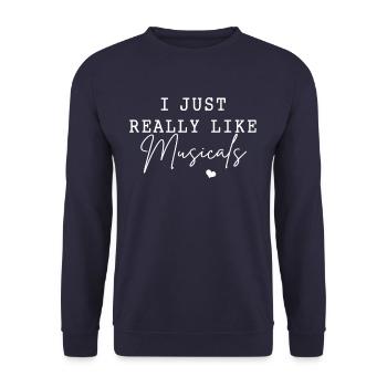 I Really Like Musicals No. 5 - Unisex Sweatshirt - navy - Front - Alina (178cm) & Michal (187cm)