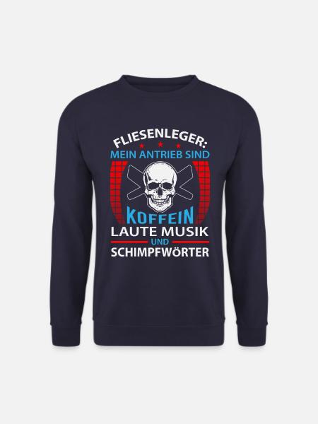 Fliesenleger Spruch - Unisex Pullover - Navy