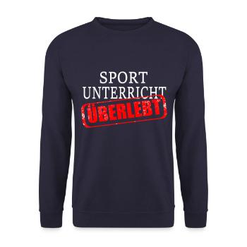 Sportunterricht Überlebender Schule Abitur - Unisex Pullover - Navy - Vorne - Alina (178cm) & Michal (187cm)