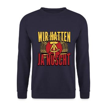 Wir hatten ja nüscht DDR Nicki Geschenk - Unisex Pullover - Navy - Vorne - Alina (178cm) & Michal (187cm)