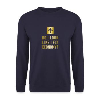 DO I LOOK LIKE I FLY ECONOMY? BUSINESS CLASS FLIGHT - Unisex Sweatshirt - navy - Front - Alina (178cm) & Michal (187cm)