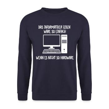 Informatiker Spruch - Unisex Pullover - Navy - Vorne - Alina (178cm) & Michal (187cm)