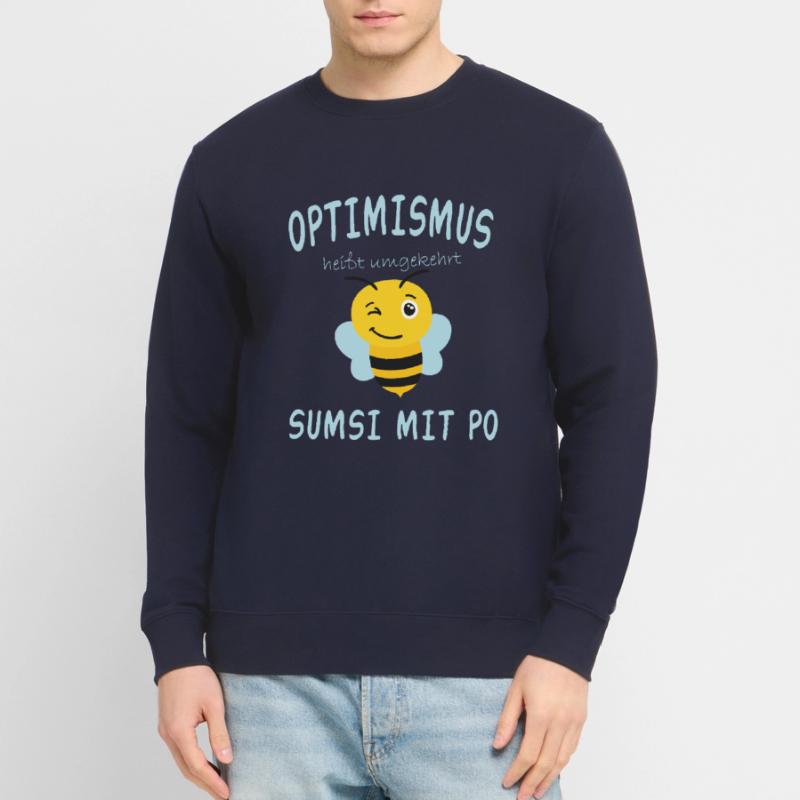 Sumsimitpo oder Sumsi mit Po Optimismus Geschenk Unisex Pullover