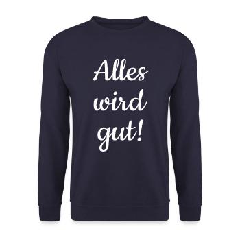 Alles wird gut! - Unisex Pullover - Navy - Vorne - Alina (178cm) & Michal (187cm)