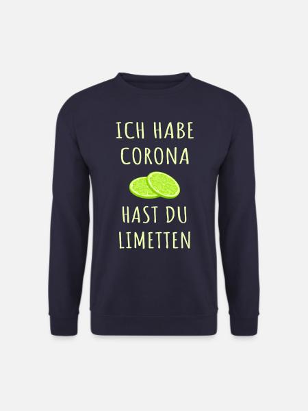 Corona Limetten Spruch - Unisex Pullover - Navy