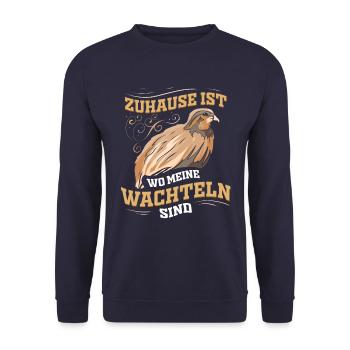 Zuhause ist wo meine Wachteln sind - Wachtelvogel - Unisex Pullover - Navy - Vorne - Alina (178cm) & Michal (187cm)