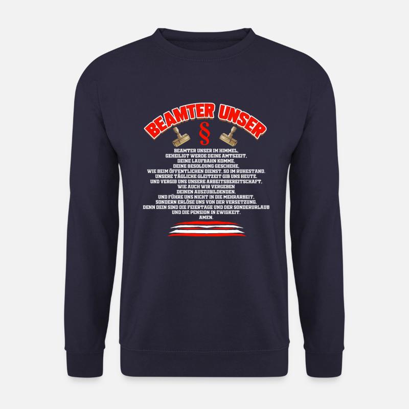 Beamter Unser - Lustiger Spruch für Beamten - Unisex Pullover - Navy