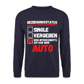 BEZIEHUNGSSTATUS - ICH HAB MEIN AUTO!! AUTO SPRUCH - Unisex Pullover - Navy - Vorne - Alina (178cm) & Michal (187cm)