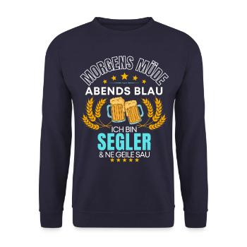 ICH BIN DER SEGLER DIE GEILE SAU! SEGEL SPRUCH - Unisex Pullover - Navy - Vorne - Alina (178cm) & Michal (187cm)