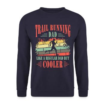Trail Running Dad Cooler Ultra Runner Vater Geschenke - Unisex Pullover - Navy - Vorne - Alina (178cm) & Michal (187cm)