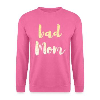 bad mom - Sweat-shirt Unisexe - rose - Devant