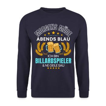 ICH BIN DER BILLARDSPIELER DIE GEILE SAU! BILLARD - Unisex Pullover - Navy - Vorne - Alina (178cm) & Michal (187cm)