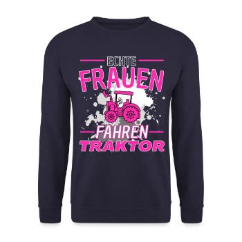 ECHTE FRAUEN FAHREN TRAKTOR! TRAKTOR TREKKER - Unisex Pullover - Navy - Vorne - Alina (178cm) & Michal (187cm)