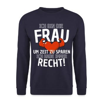 Frau hat immer Recht Spruch - Frauenpower Hochzeit - Unisex Pullover - Navy - Vorne - Alina (178cm) & Michal (187cm)
