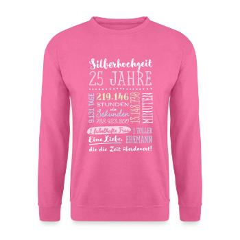 Silberhochzeit 25 Jahre Hochzeitstag Geschenk - Unisex Pullover - Pink - Vorne