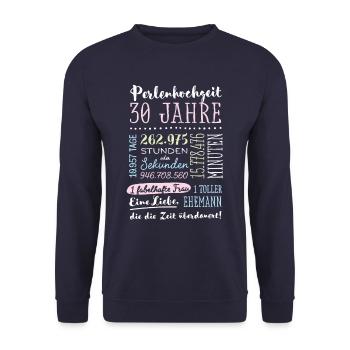Perlenhochzeit 30 Jahre Hochzeitstag Geschenk - Unisex Pullover - Navy - Vorne - Alina (178cm) & Michal (187cm)