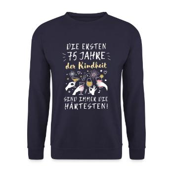 Geschenk 75 Jahre Geburtstag Kindheit Spruch - Unisex Pullover - Navy - Vorne - Alina (178cm) & Michal (187cm)