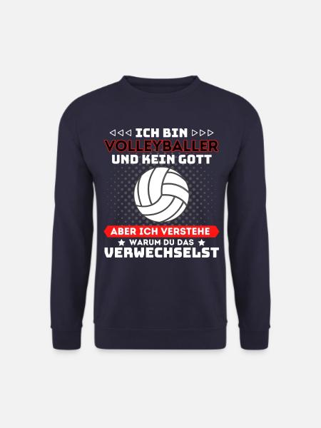 ICH BIN VOLLEYBALLER UND KEIN GOTT! Beach - Unisex Pullover - Navy