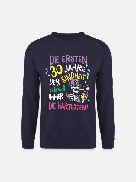 Die ersten 30 Jahre Geburtstag Geschenk Mann Frau - Unisex Pullover - Navy