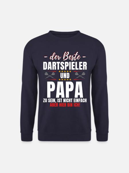 Lustiges Dart Papa Darts Vater Spruch Dartpfeil - Unisex Pullover - Navy