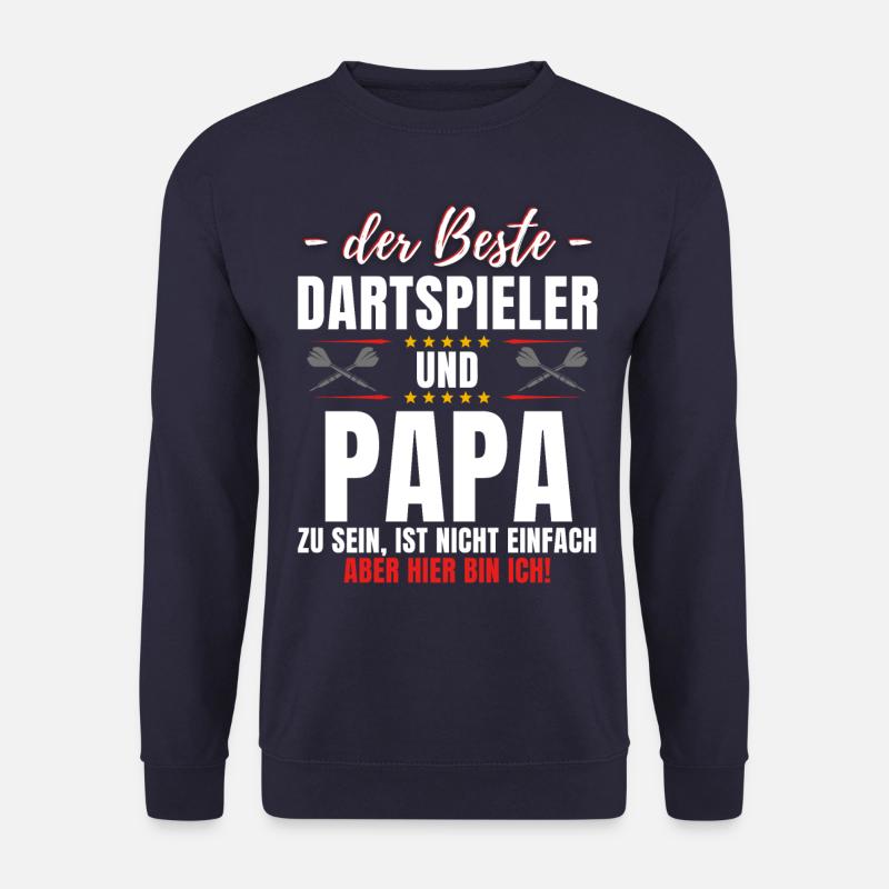 Lustiges Dart Papa Darts Vater Spruch Dartpfeil - Unisex Pullover - Navy