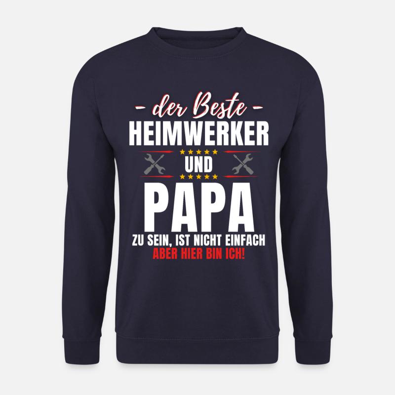 Heimwerker Papa - Handwerker Tüftler - Vater - Unisex Pullover - Navy