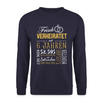6 Jahre Verheiratet Hochzeitstag Geschenk Lustig - Unisex Pullover - Navy - Vorne - Alina (178cm) & Michal (187cm)