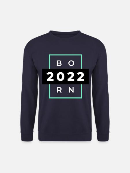 BORN 2022 - Unisex Sweatshirt - navy