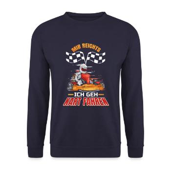 Mir Reichts Ich Geh Kart Fahren - Kartfahrer - Unisex Pullover - Navy - Vorne - Alina (178cm) & Michal (187cm)