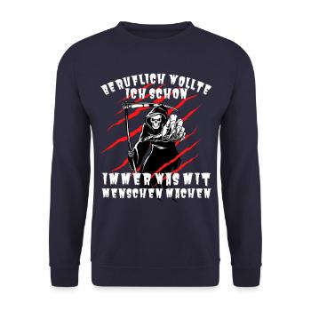 Beruflich wollte ich schon immer was mit Menschen - Unisex Pullover - Navy - Vorne - Alina (178cm) & Michal (187cm)