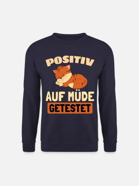 Schlafanzug Katzen Pyjama Positiv Auf Müde - Unisex Pullover - Navy