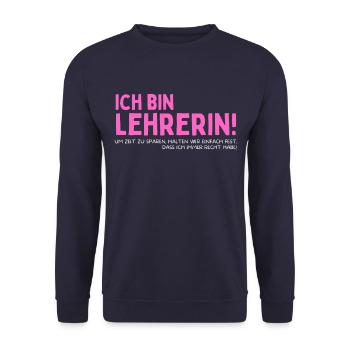 Lehrerin - Lustiger Spruch für Klassenlehrerin - Unisex Pullover - Navy - Vorne - Alina (178cm) & Michal (187cm)