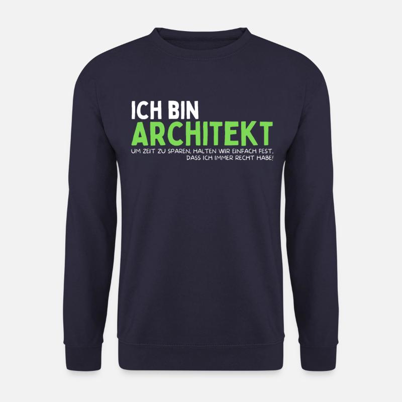 Architekt Lustiges Architekten Spruch - Unisex Pullover - Navy