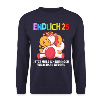 25. Geburtstag 25 Jahre Damen Herren Spruch - Unisex Pullover - Navy - Vorne - Alina (178cm) & Michal (187cm)