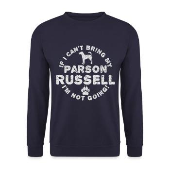 Si je ne peux pas apporter mon Parson Russell Terrier drôle - Sweat-shirt Unisexe - marine - Devant - Alina (178cm) & Michal (187cm)