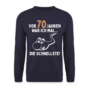 70. Geburtstag Frau 70 Jahre Spruch Lustiges - Unisex Pullover - Navy - Vorne - Alina (178cm) & Michal (187cm)