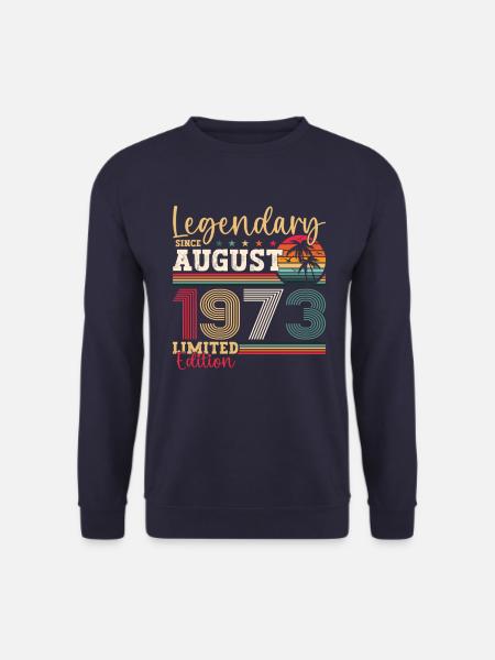 Legendär August 1973 49. Geburtstag Geschenk Fun - Unisex Pullover - Navy