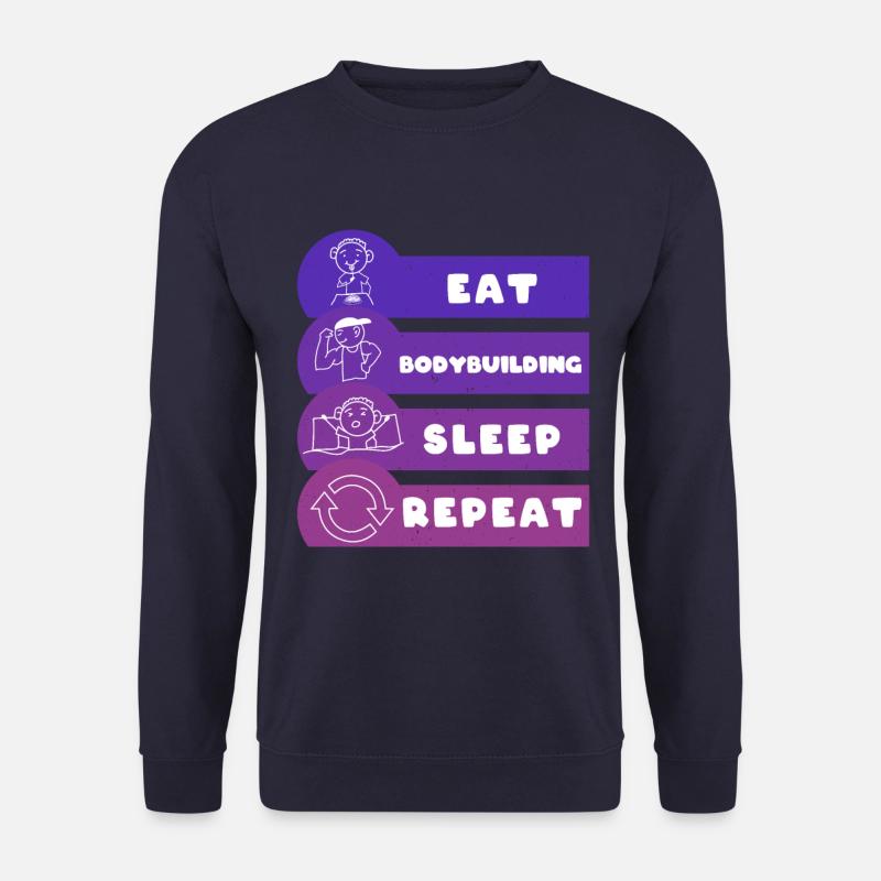 Manger Musculation Sommeil Répéter - Sweat-shirt Unisexe - marine