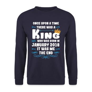 Once upon a time there was a king. January 2018 Birthday - Unisex Sweatshirt - navy - Front - Alina (178cm) & Michal (187cm)