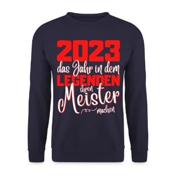 Meister 2023 Abschluss - Das Legende - Unisex Pullover - Navy - Vorne - Alina (178cm) & Michal (187cm)