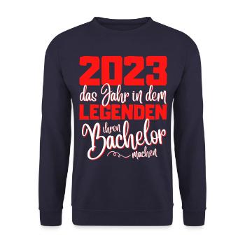 Lustiges Bachelor 2023 Abschluss Legenden - Unisex Pullover - Navy - Vorne - Alina (178cm) & Michal (187cm)