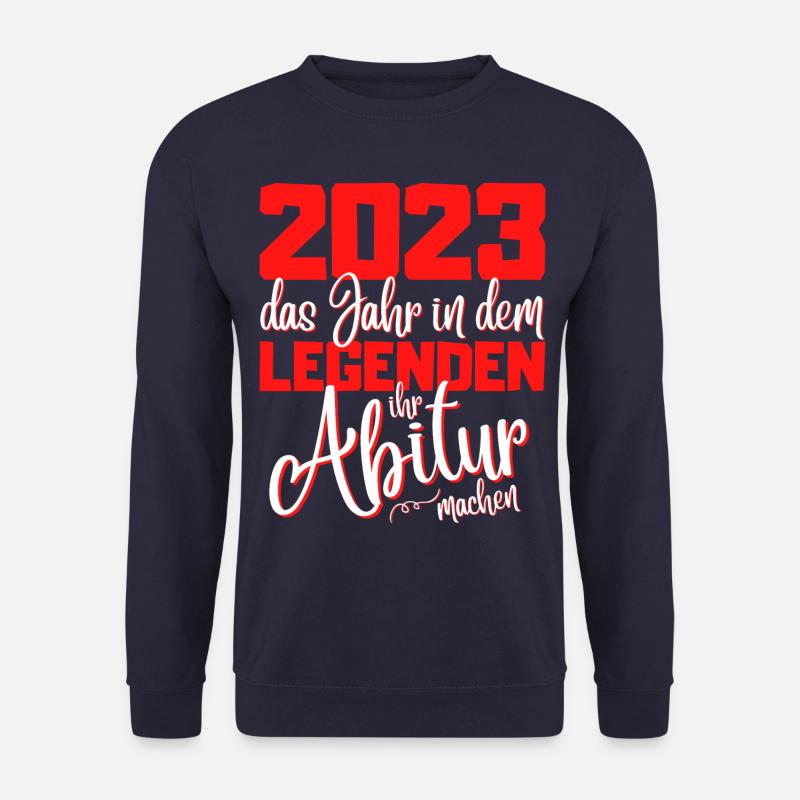 Abitur 2023 Abschluss - Das Legende Abi - Unisex Pullover - Navy