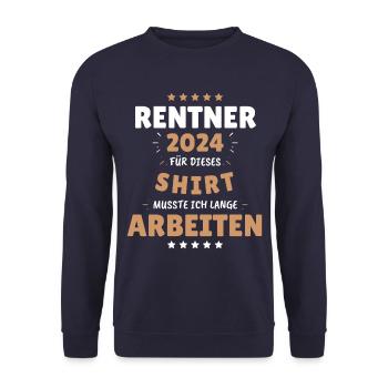 Rentner 2024 - Dafür musste ich lange Arbeiten! - Unisex Pullover - Navy - Vorne - Alina (178cm) & Michal (187cm)
