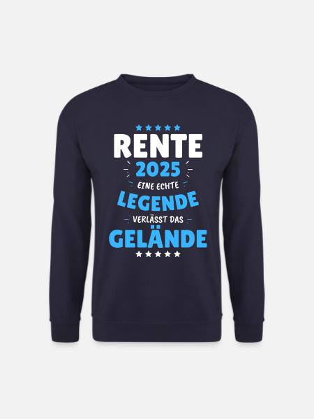 RENTE 2025 - EINE LEGENDE VERLÄSST DAS GELÄNDE! - Unisex Pullover - Navy
